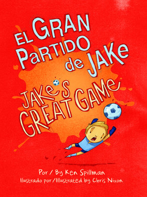 cover image of Jake's Great Game / El Gran Partido de Jake